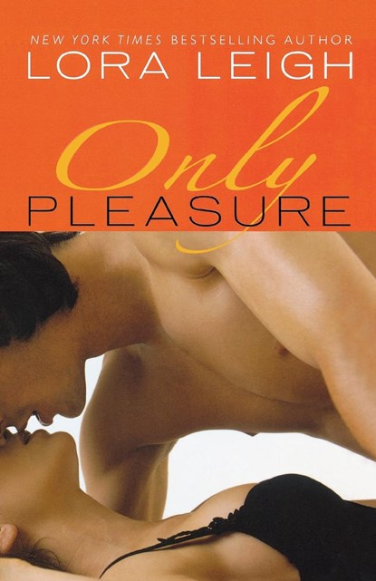 Only Pleasure, Lora Leigh - Paperback - 9780312368739