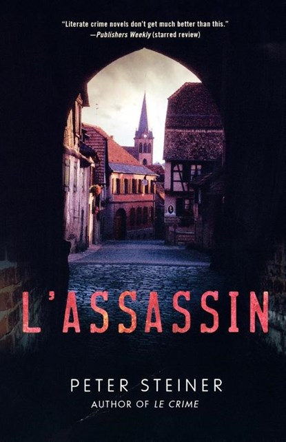 L'Assassin, Peter Steiner - Paperback - 9780312373436