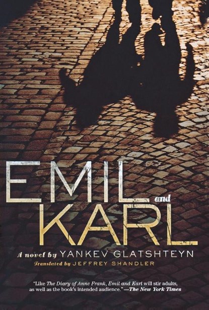 Emil and Karl, Yankev Glatshteyn - Paperback - 9780312373870