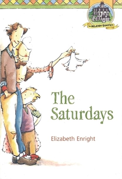 The Saturdays, Elizabeth Enright - Paperback - 9780312375980