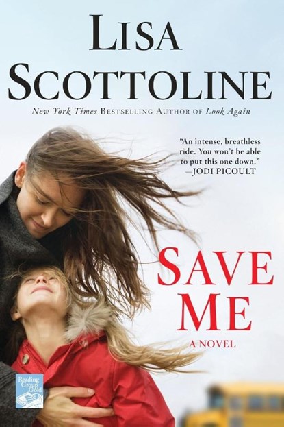 Save Me, Lisa Scottoline - Paperback - 9780312380793