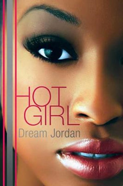 Hot Girl, Dream Jordan - Paperback - 9780312382841