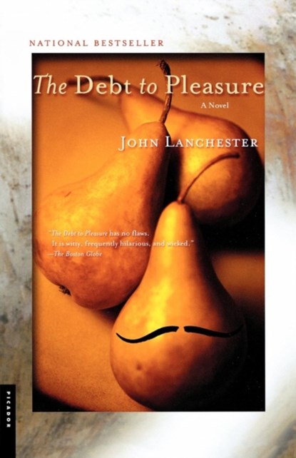 Debt to Pleasure, John Lanchester - Paperback - 9780312420369