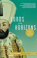 LORDS OF THE HORIZONS - JASON GOODWIN - 9780312420666