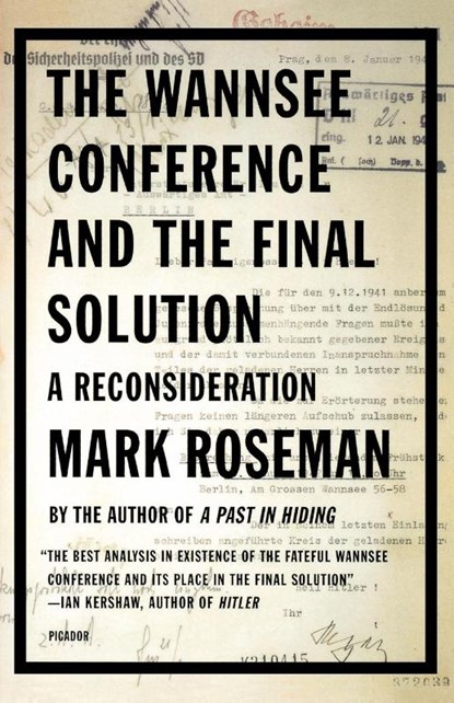 The Wannsee Conference and the Final Solution, Mark (University of Keele) Roseman - Paperback - 9780312422349
