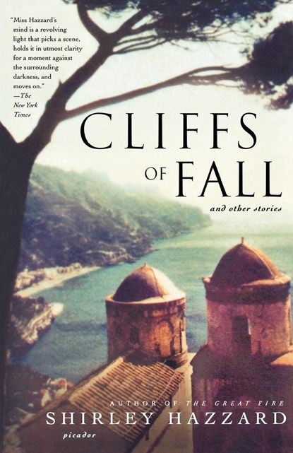 Cliffs of Fall, Shirley Hazzard - Paperback - 9780312423278