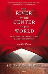 The River at the Center of the World - Simon Winchester - 9780312423377