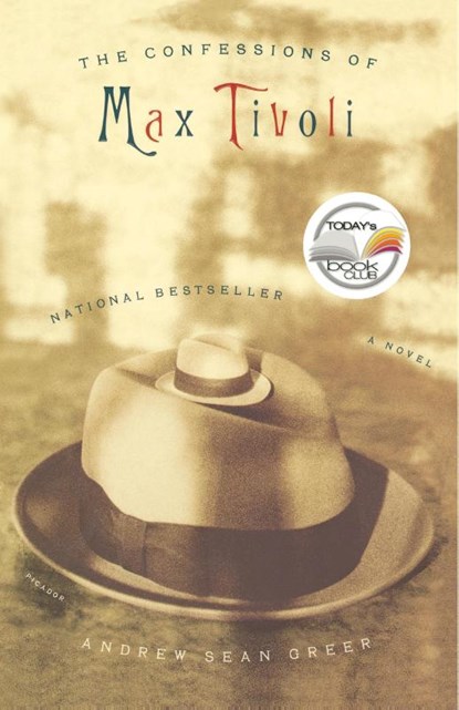 The Confessions of Max Tivoli, Andrew Sean Greer - Paperback - 9780312423810