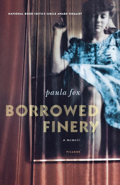 Borrowed Finery, Paula Fox - Paperback - 9780312425197