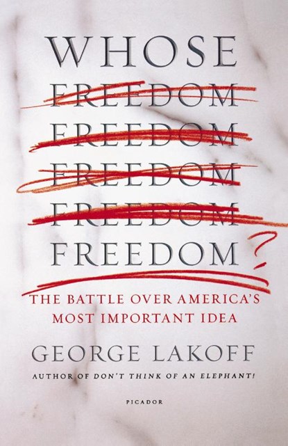 Whose Freedom?, Lakoff George - Paperback - 9780312426477