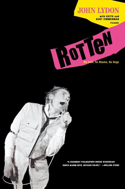 Rotten, John Lydon ; Keith Zimmerman ; Kent Zimmerman - Paperback - 9780312428136
