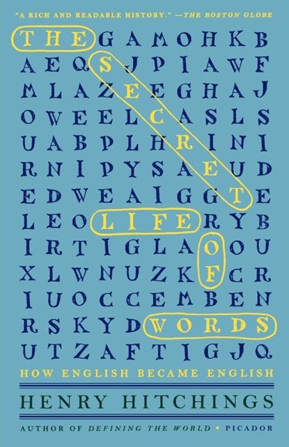 The Secret Life of Words, Henry Hitchings - Paperback - 9780312428563