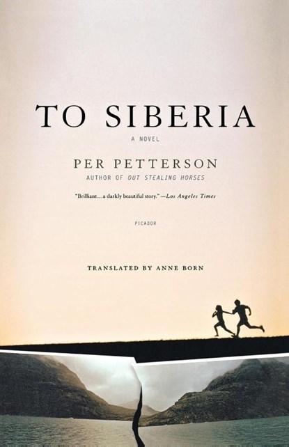 To Siberia, Per Petterson ; Anne Born - Paperback - 9780312428990