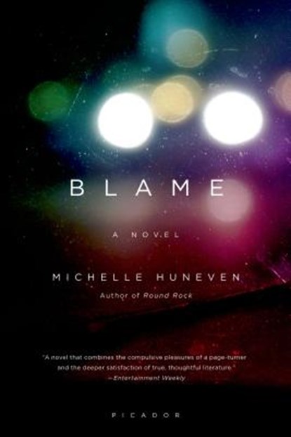 Blame, Michelle Huneven - Paperback - 9780312429850
