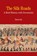 The Silk Roads, NA,  NA - Paperback - 9780312475512