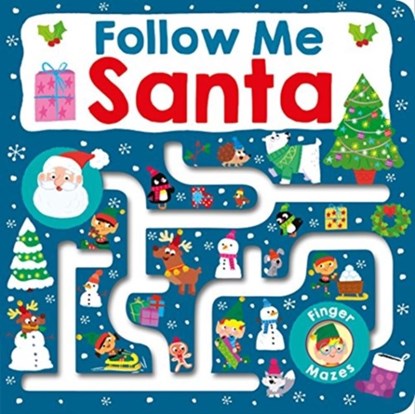 Maze Book: Follow Me Santa, Roger Priddy - Gebonden - 9780312527426