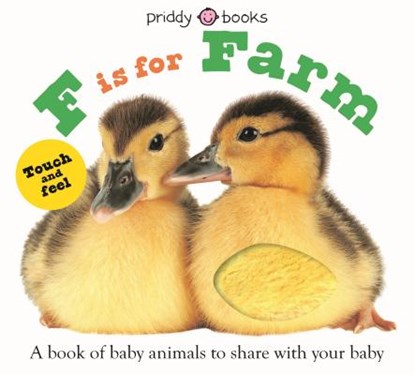 ABC Touch & Feel: F Is for Farm: A Book of Baby Animals to Share with Your Baby, Roger Priddy - Gebonden - 9780312529260