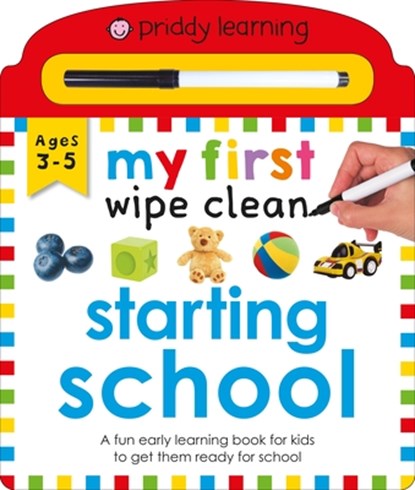 Priddy Learning: My First Wipe Clean Starting School, Roger Priddy - Gebonden - 9780312529963