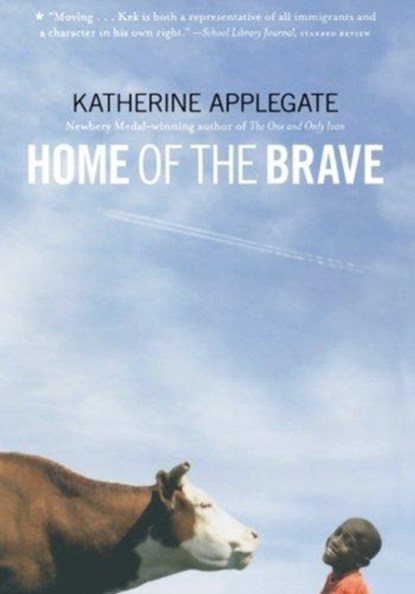 Home of the Brave, Katherine Applegate - Paperback - 9780312535636