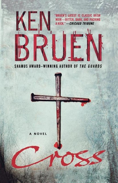 Cross, Ken Bruen - Paperback - 9780312538842