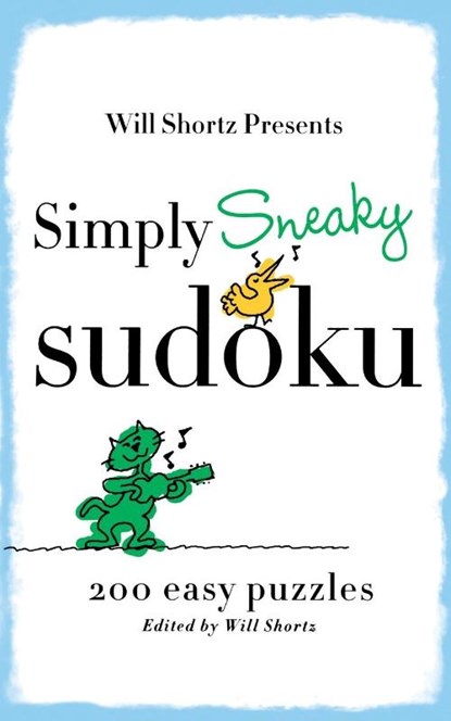 Simply Sneaky Sudoku, Will Shortz - Paperback - 9780312541613