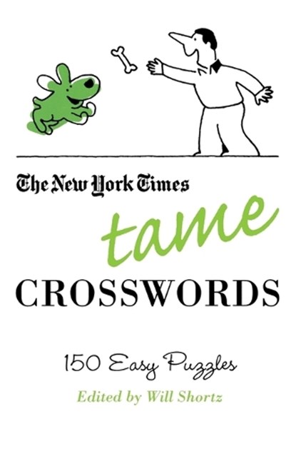 New York Times Tame Crosswords, The New York Times - Paperback - 9780312541682