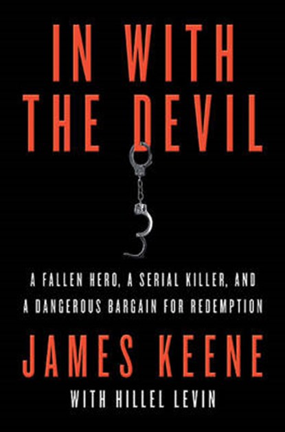 In With the Devil, Keene, James; Levin, Hillel - Gebonden - 9780312551032