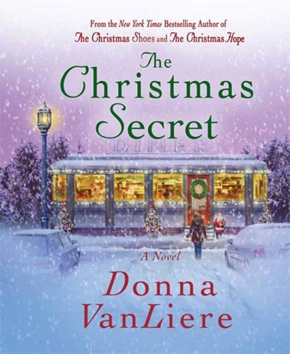 The Christmas Secret, Donna VanLiere - Paperback - 9780312558369