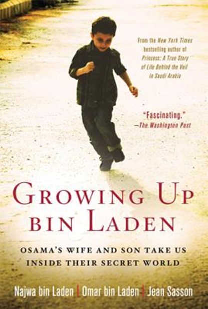 GROWING UP BIN LADEN, JEAN SASSON - Paperback - 9780312560874