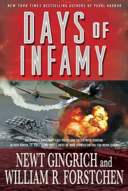 Days of Infamy, Newt Gingrich - Paperback - 9780312560904