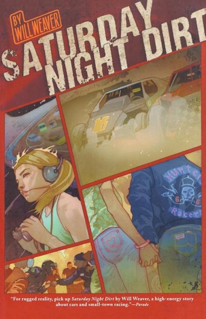 SATURDAY NIGHT DIRT, Will Weaver - Paperback - 9780312561314