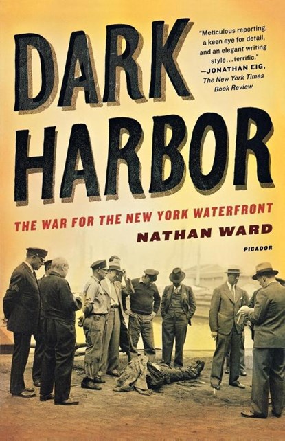 Dark Harbor, Nathan Ward - Paperback - 9780312569341