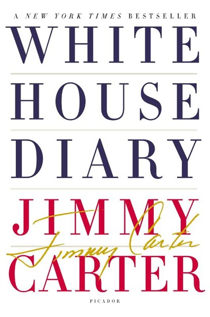 White House Diary, Jimmy Carter - Paperback - 9780312577193