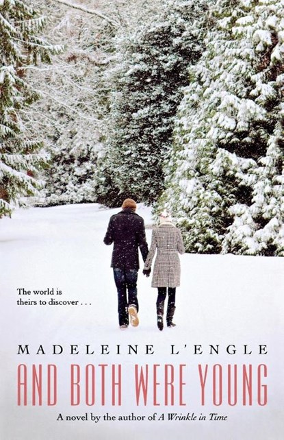 AND BOTH WERE YOUNG, Madeleine L'Engle - Paperback - 9780312602772