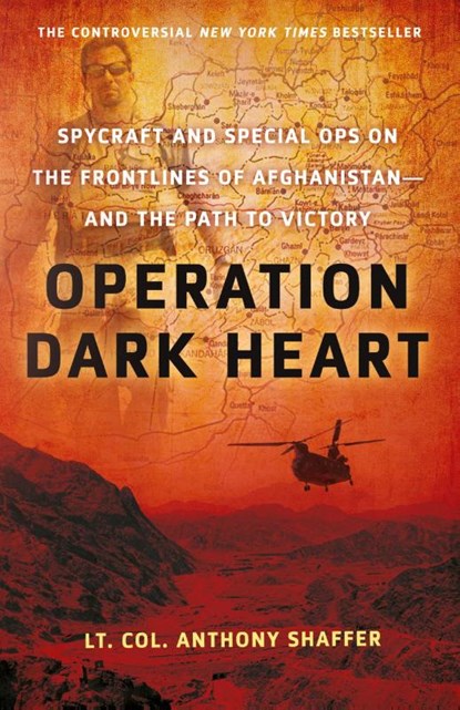 Operation Dark Heart, Anthony Shaffer - Paperback - 9780312606916