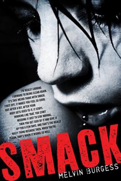 Smack, Melvin Burgess - Paperback - 9780312608620