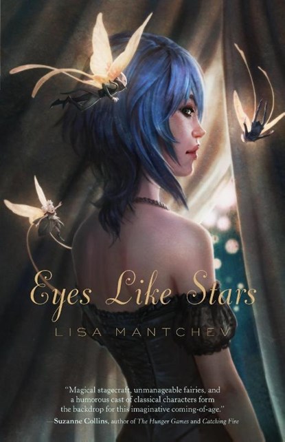 Eyes Like Stars, Lisa Mantchev - Paperback - 9780312608668