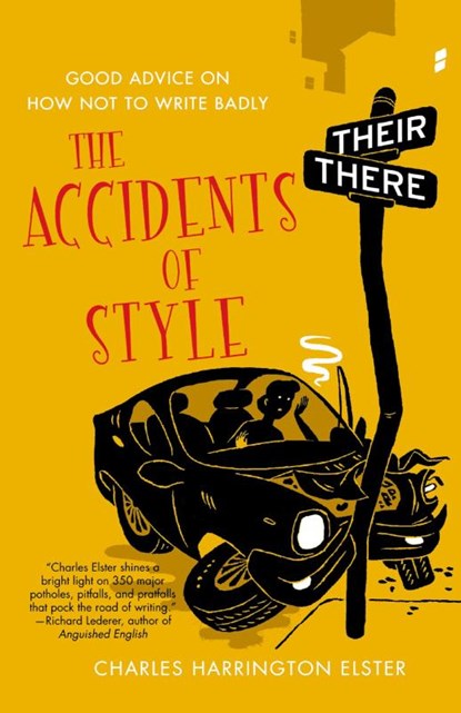 Accidents of Style, Charles Harrington Elster - Paperback - 9780312613006