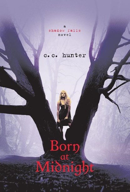 Born at Midnight, C. C. Hunter - Paperback - 9780312624675