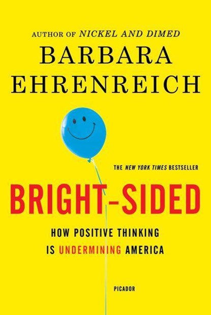 Bright-sided, Barbara Ehrenreich - Paperback - 9780312658854