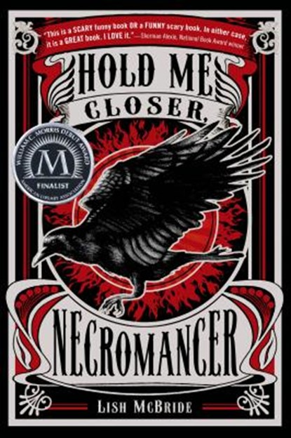 Hold Me Closer, Necromancer, Lish McBride - Paperback - 9780312674373