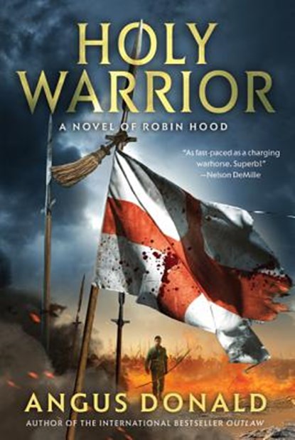 HOLY WARRIOR, Angus Donald - Paperback - 9780312678371