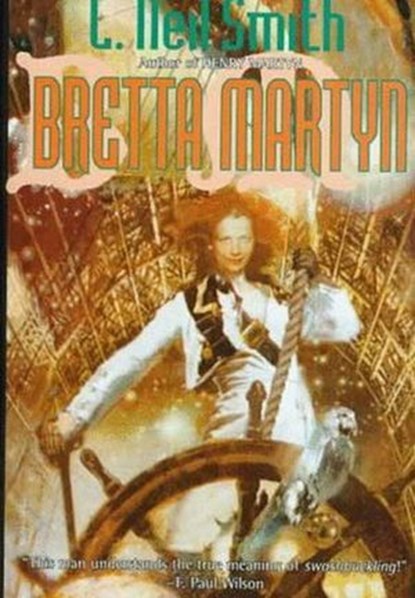 Bretta Martyn, L. Neil Smith - Ebook - 9780312871635