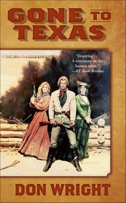 Gone to Texas, Don Wright - Ebook - 9780312871727
