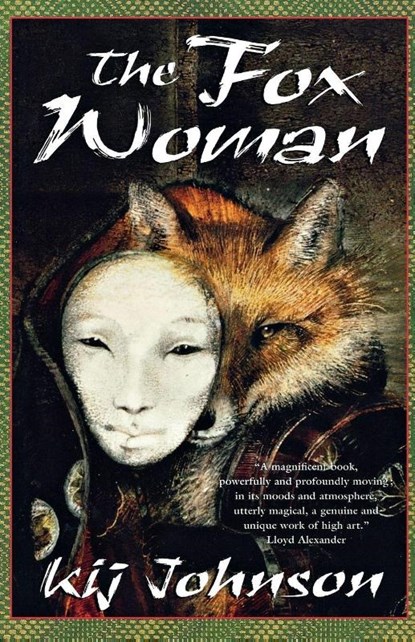 The Fox Woman, Kij Johnson - Paperback - 9780312875596
