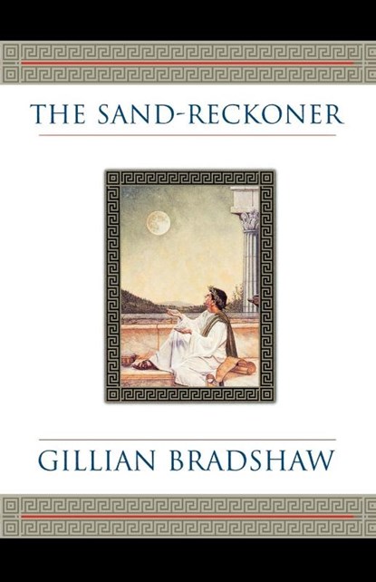 The Sand-reckoner, Gillian Bradshaw - Paperback - 9780312875817