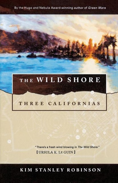 The Wild Shore, Kim Stanley Robinson - Paperback - 9780312890360