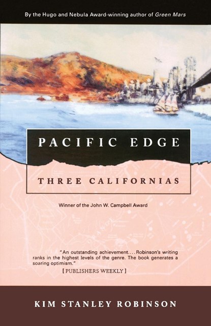 Pacific Edge, Kim Stanley Robinson - Paperback - 9780312890384