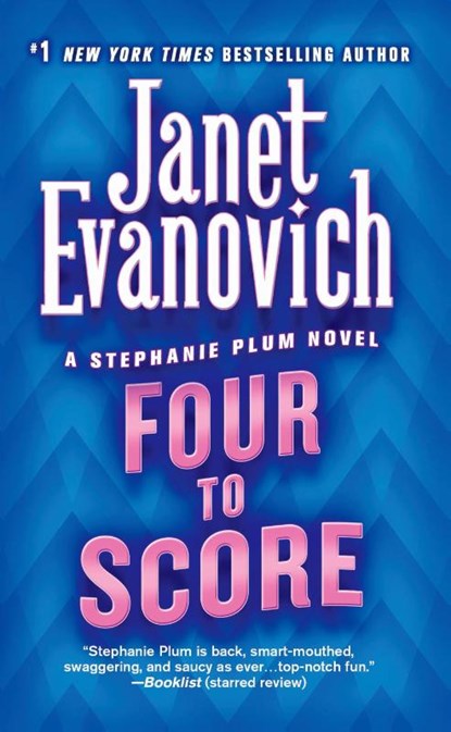 Four to Score, Janet Evanovich - Paperback - 9780312966973