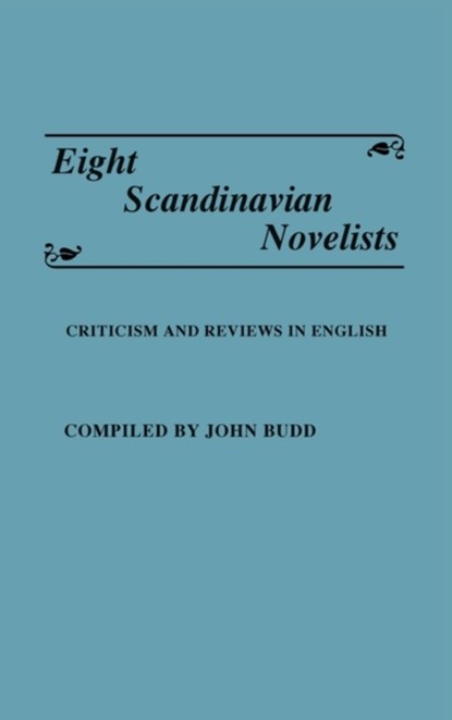 Eight Scandinavian Novelists, John M. Budd - Gebonden - 9780313228698